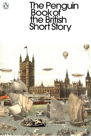 The Penguin Book of the British Short Story: 2: From P.G. Wodehouse to Zadie Smith