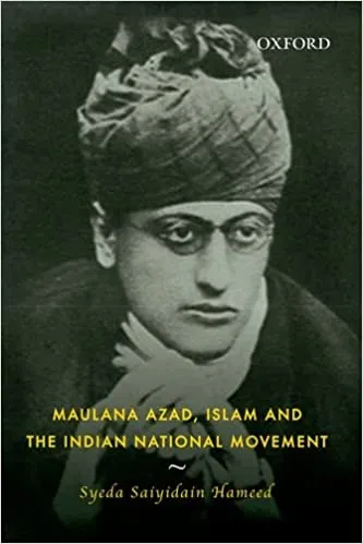 Maulana Azad, Islam and the Indian National Movement