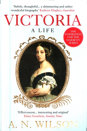 Victoria: A Life