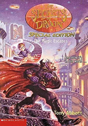 Secrets Of Droon Special Edition #1: The Magic Escapes
