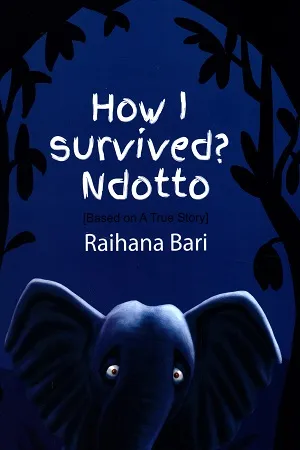 How I Survived? Ndotto