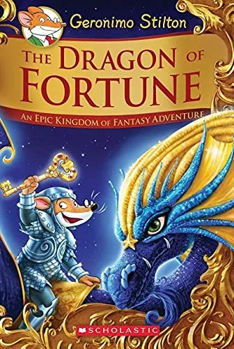 The Dragon Of Fortune (An Epic Kingdom Of Fantasy Adventure)