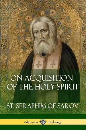 On Acquisition of the Holy Spirit