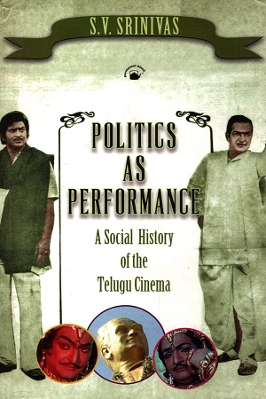 Politics As Performance