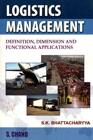 Logistics Management: Definition, Dimensions And Functional Applications