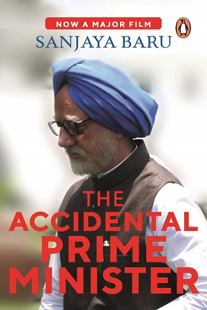 The Accidental Prime Minister