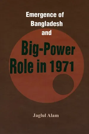 The Emergence Of Bangladesh Big-Power Role in 1971