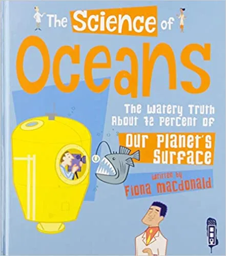 The Science of Oceans: The Watery Truth about 71% of Our Planet's Surface