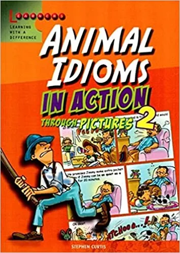 Animal Idioms In Action Through Pictures 2