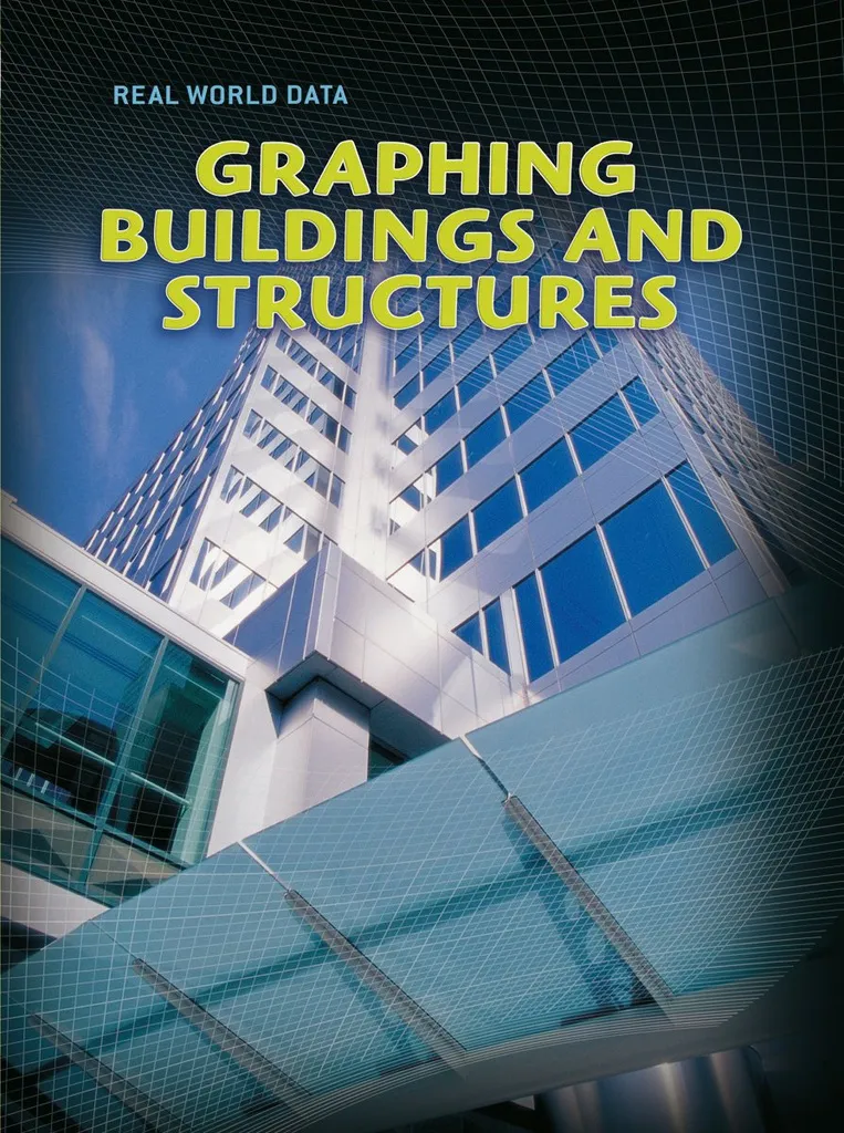 Graphing Buildings and Structures (Real World Data)