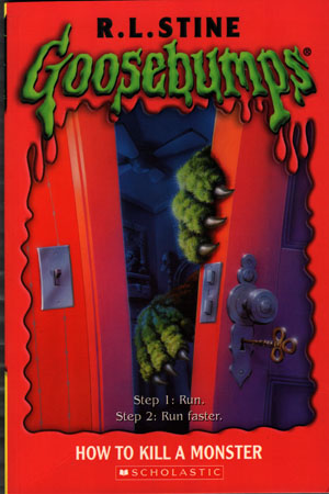 Goosebumps - How to Kill a Monster