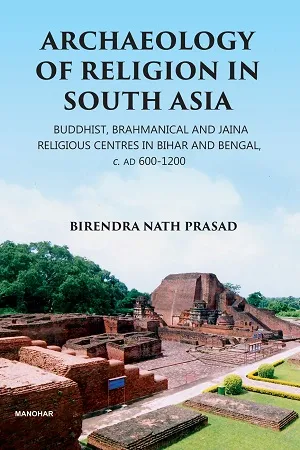 Archaeology of Religion in South Asia