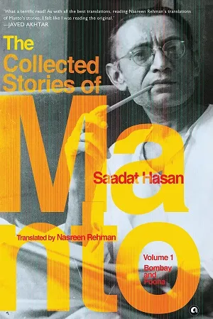 The Collected Stories Of Saadat Hasan Manto Volume 1