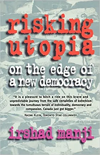 Risking Utopia