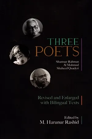 Three Poets Revised and Enlarged with Bilingual Texts