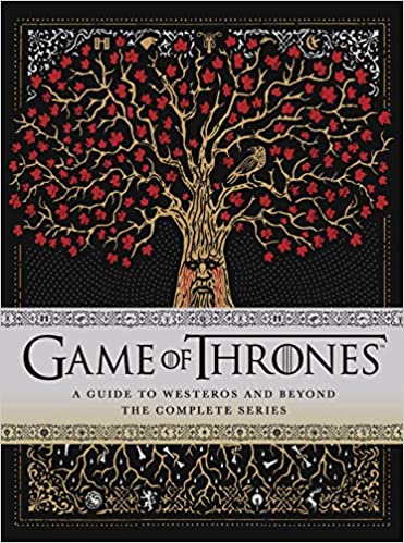 Game Of Thrones - A Guide to Westeros And Beyond The Complete Series