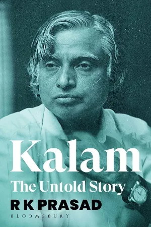 Kalam: The Untold Story