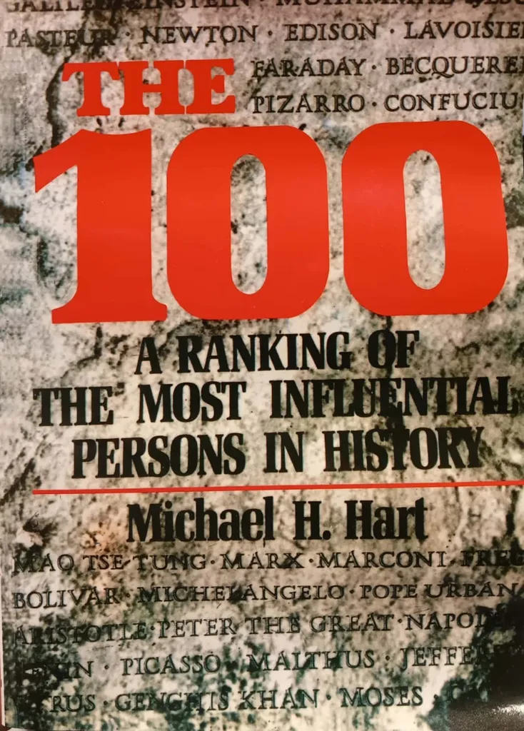 The 100 - A Ranking Of The Most Influential Persons in History