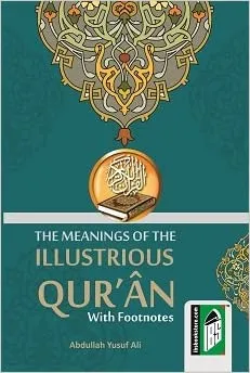 Meaning of The Illustratious Quran (with Footnotes)