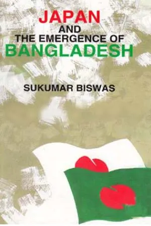 Japan and The Emergence of Bangladesh