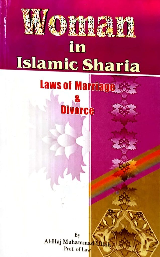 Woman in Islamic Sharia laws of Marriage & Devorce