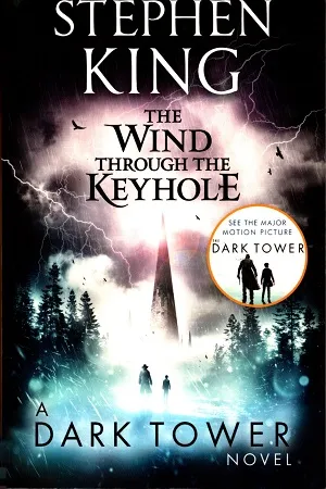 The Dark Tower Book I : The Wind through the Keyhole