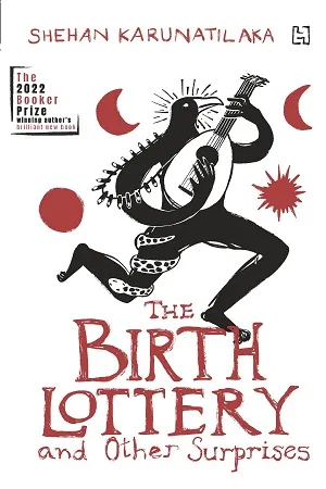 The Birth Lottery and Other Surprises