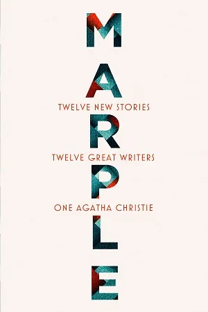 Marple: Twelve New Stories,Twelve Great Writers,One Agatha Christie