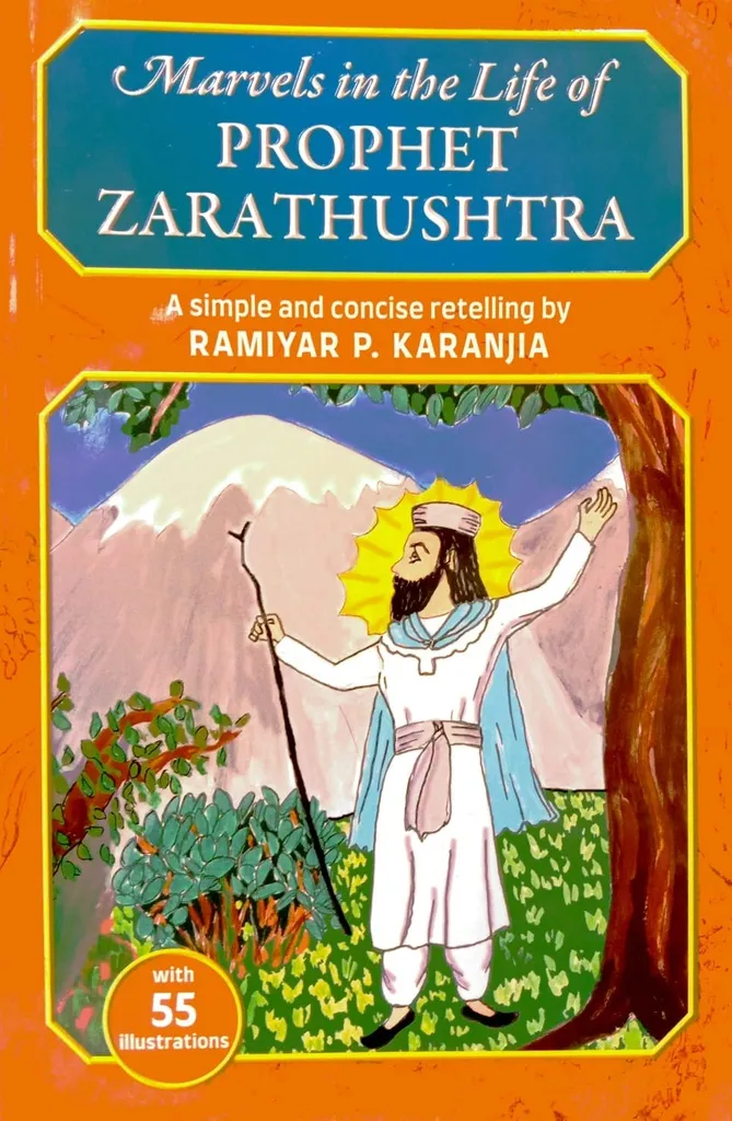 Marvels in the Life of Prophet Zarathushtra