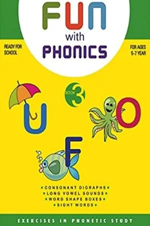 Fun With Phonics : For Ages 5-7 Years Book 3