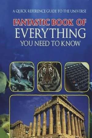 Fantastic Book of Every Thing You Need To Know