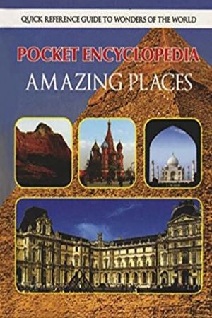 Pocket Encyclopedia Amazing Places