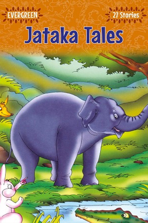 Evergreen Jataka Tales