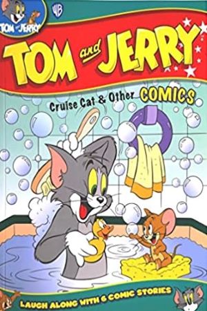 TOM and JERRY COMICS Cruise Cat And Other Comics