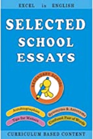 Selected School Essays