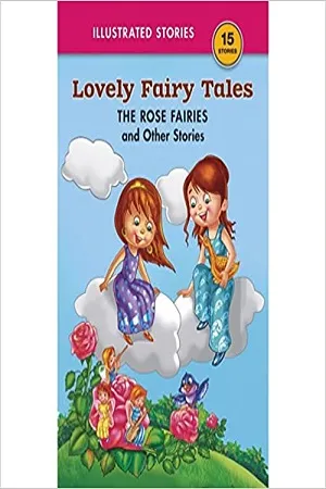 The Rose Fairies &amp; Other Stories: Shree Moral Readers Lovely Fairy Tales