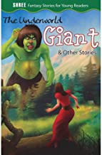 The Underworld Giant & Other Stories