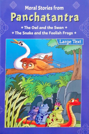 The Owl And The Swan / The Snake And The Foolish Frogs - Moral Stories From Panchatantra