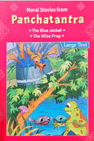 The Blue Jackal / The Wise Frog - Moral Stories From Panchatantra