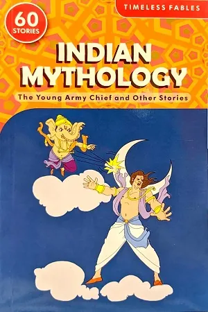 Indian-Mythology The Young Army Chief And Other Stories