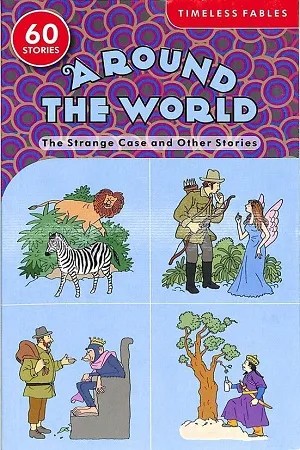 Around The World - The Strange Case And Other stories