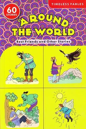 Around The World - Best Friends And Other Stories