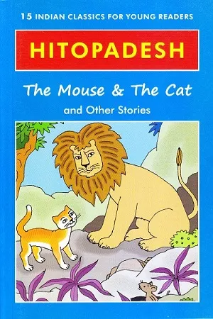 Hitopadesh - The Mouse &amp; The Cat And Other Stories