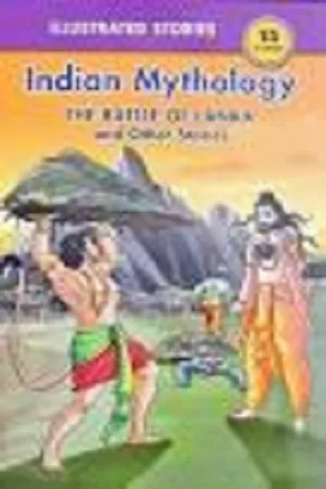 The Battle Of Lanka And Other Stories - Indian Mythology