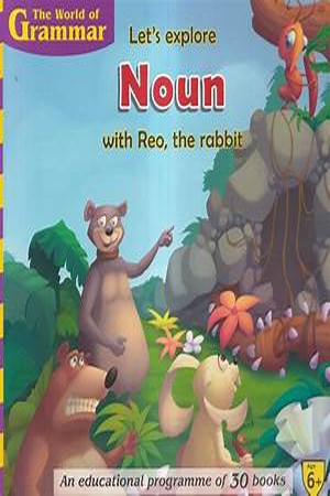Let's Explore Noun With Reo , The Rabbit