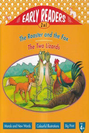 Early Readers 2 In 1The Rooster & The Fox/The Two Lizards