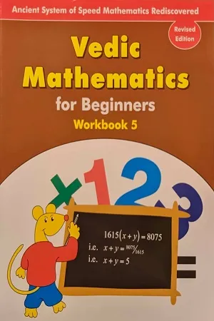 Vedic Mathematics For Beginners Work Book Level 5
