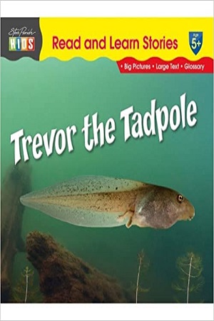 Read & Learn Stories Trevor the Tadpole