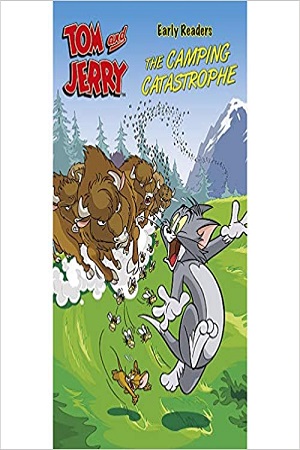 Tom and Jerry Early Readers The Camping Catastrophe