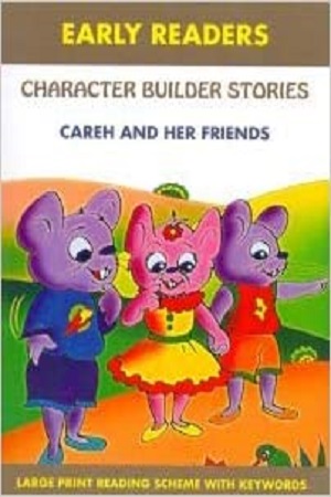 Character Builder Stories Careh and Her Friends